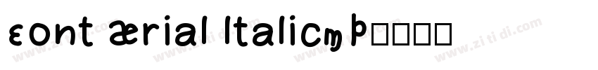 Font Arial ltalicMT字体转换